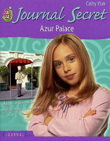 Journal secret. Vol. 5. Azur palace