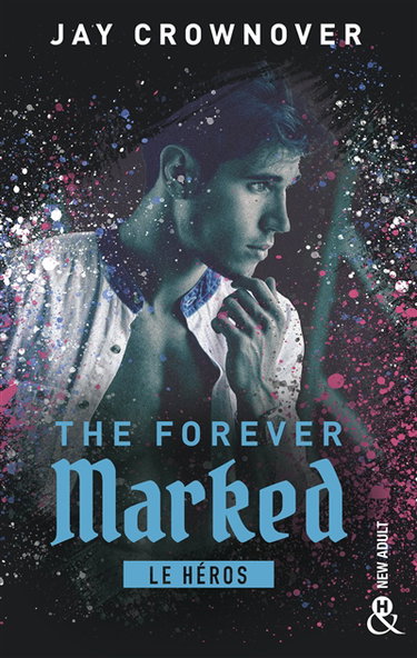 Couverture de The forever marked. Le héros