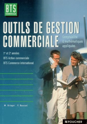 Outils de gestion commerciale, Comptabilité et mathématiques appliquées, BTS Commercial et international