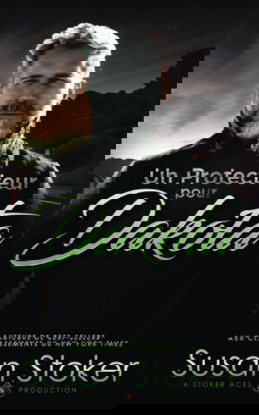 Un Protecteur pour Dakota