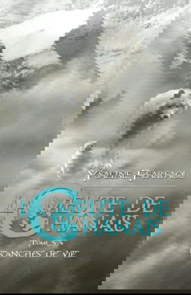 La meute de Chânais tome 5,5: Tranches de vie