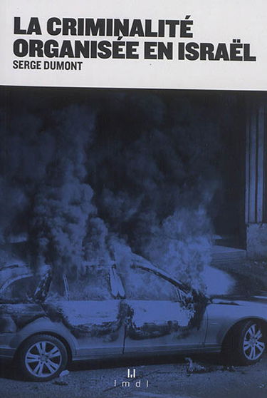 La criminalité organisée en Israël