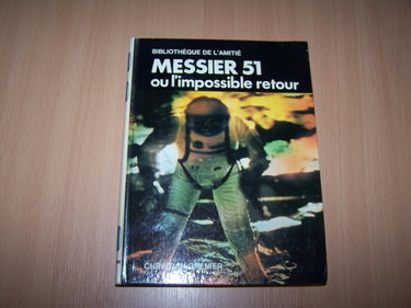 Couverture de Messier 51 ou l'impossible retour