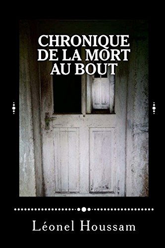 Chronique de la mort au bout