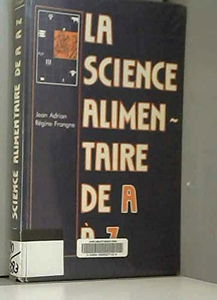 La science alimentaire de A à Z