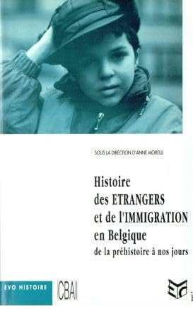 Histoire des étrangers et de l'immigration en Belgique : de la préhistoire à nos jours