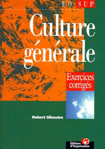 Culture générale. Exercices corrigés