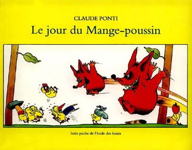 Le Jour du mange-poussin