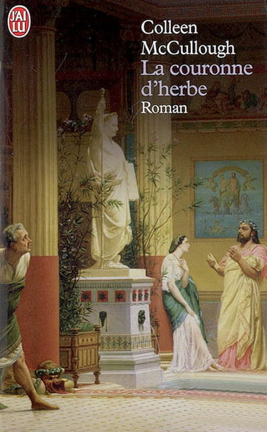 Les maîtres de Rome. Vol. 2. La couronne d'herbe