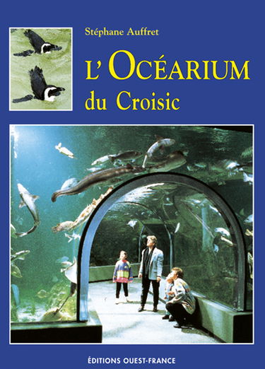 L'Océarium du Croisic