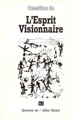 Question de, n° 82. L'Esprit visionnaire