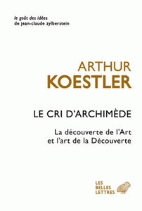 Le cri d'Archimède : la découverte de l'art et l'art de la découverte