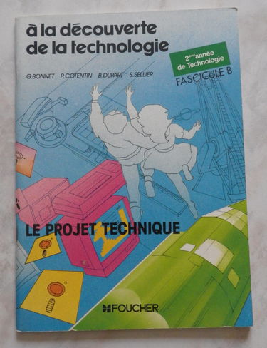 A la découverte de la technologie : 11-14 ans, collège