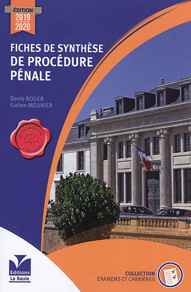 Fiches de synthèse de procédure pénale