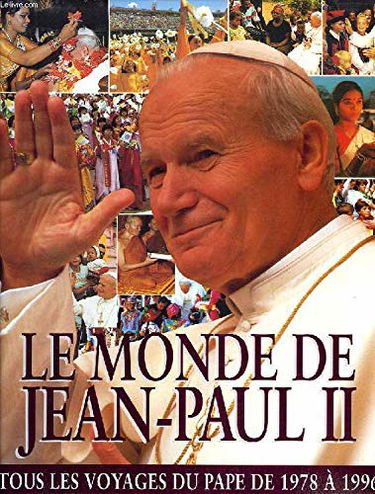 Le monde de Jean-Paul II