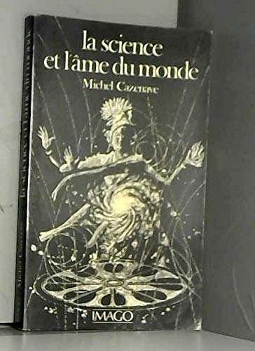 La Science et l'âme du monde