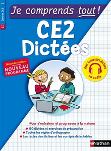 Je comprends tout ! Dictées CE2