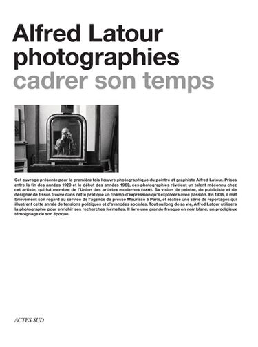 Alfred Latour : photographies : cadrer son temps