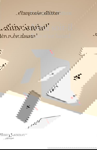 Ainsi soit-il: Rien n'est hasard