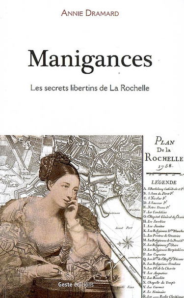 Manigances : les secrets libertins de La Rochelle