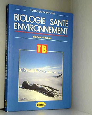 Biologie, santé, environnement : 1re B