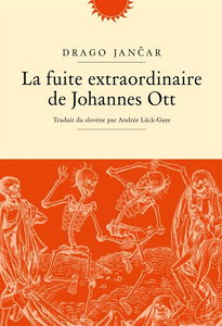 La fuite extraordinaire de Johannes Ott