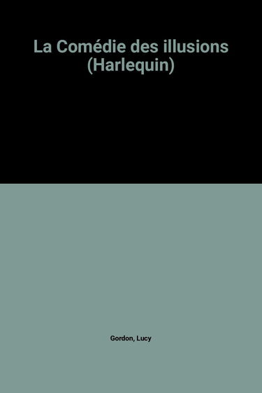 La Comédie des illusions (Harlequin)