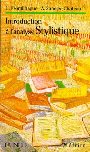 Introduction A L'Analyse Stylistique. 2eme Edition