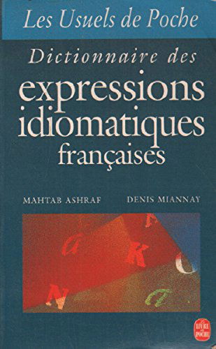 Dictionnaire des expressions idiomatiques françaises