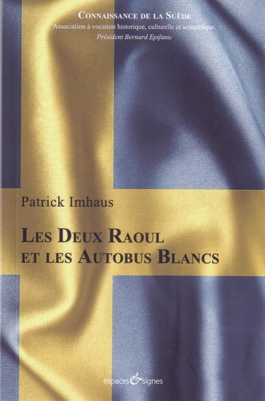 Les deux Raoul et les Autobus Blancs