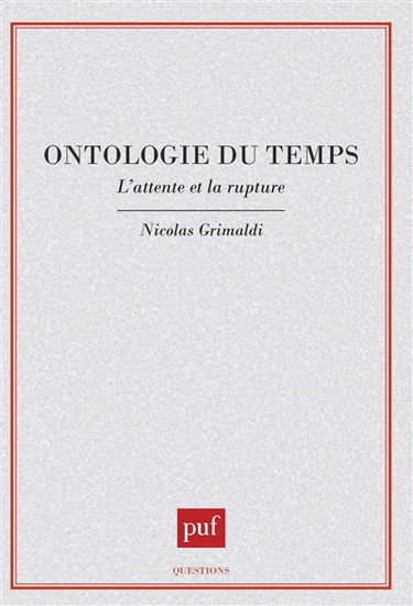 Ontologie du temps : l'attente et la rupture