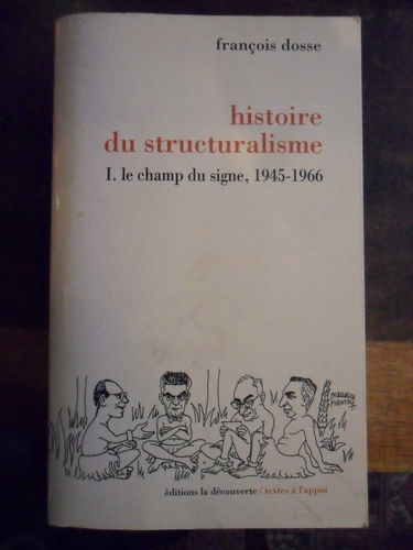 Histoire du structuralisme. Vol. 2. Le chant du cygne : 1967 à nos jours
