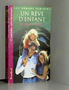 Un rêve d'enfant
