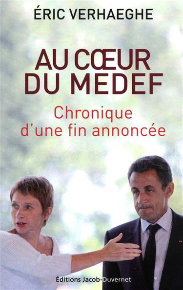 Au coeur du Medef : chronique d'une fin annoncée