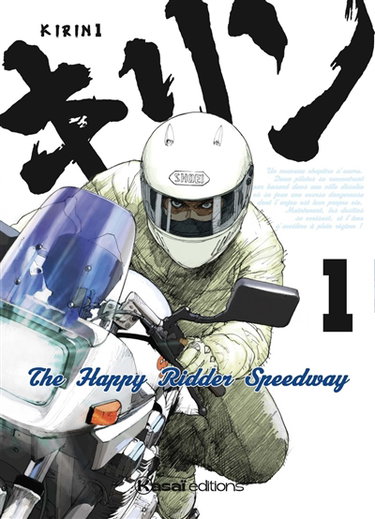 Couverture de Kirin : the happy ridder speedway. Vol. 1