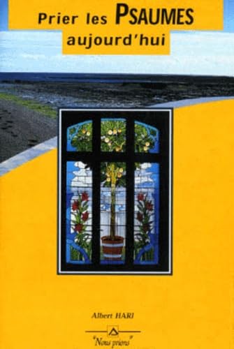 Prier les psaumes aujourd'hui