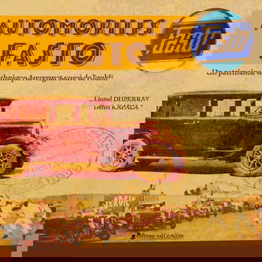 Automobiles Fasto: Un patrimoine technique Auvergnat sauvé de l'oubli