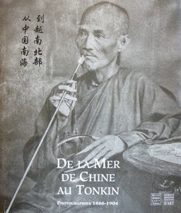 De la mer de Chine au Tonkin : photographies, 1886-1904