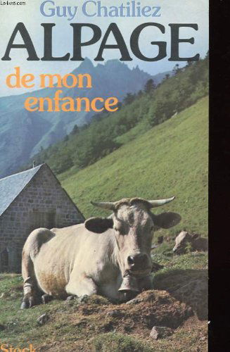 Alpage de mon enfance