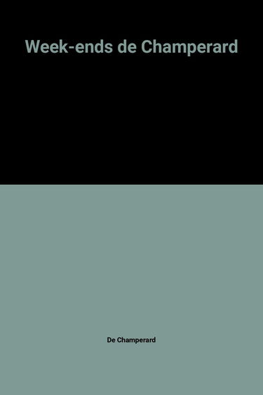Week-ends de Champerard