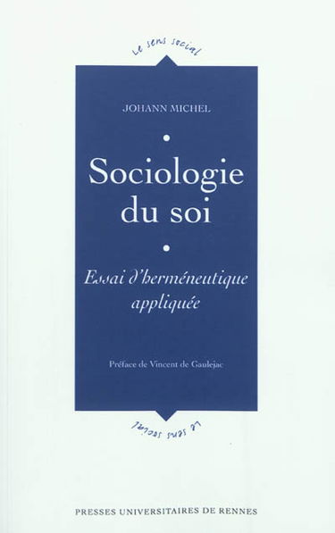 Sociologie du soi : essai d'herméneutique appliquée