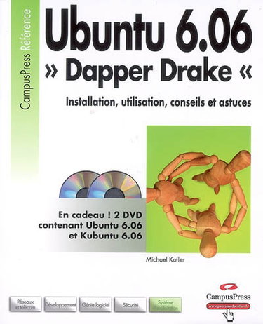Couverture de Ubuntu 6.06 : Dapper Drake : installation, utilisation, trucs et astuces