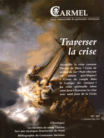 Carmel, n° 157. Traverser la crise
