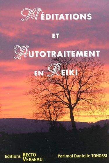 Méditations et autotraitements en reiki
