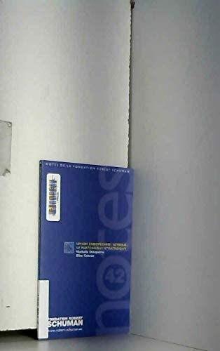 UNION EUROPENNE / AFRIQUE : LE PARTENARIAT STRATEGIQUE - Notes 42 FONDATION ROBERT SCHUMAN [2007]