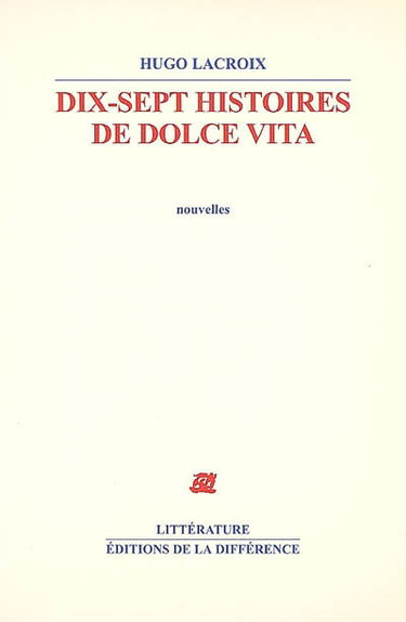 Dix-sept histoires de dolce vita
