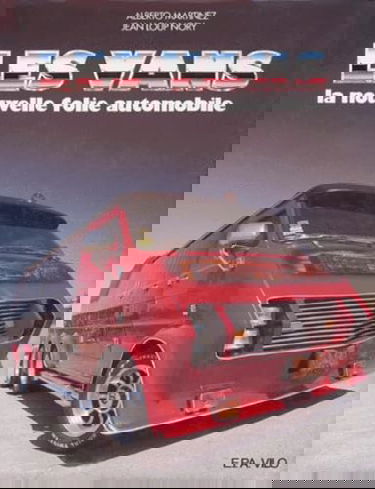 Les Vans : La Nouvelle folie automobile