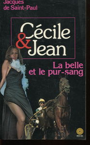 Cécile et Jean: La Belle et le pur-sang