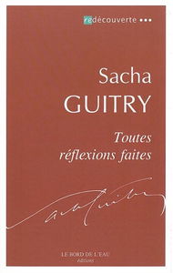 Toutes réflexions faites