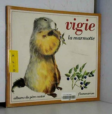 Vigie la marmotte
